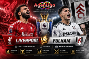 Prediksi Liverpool vs Fulham 12 September 2026 | Agenliga